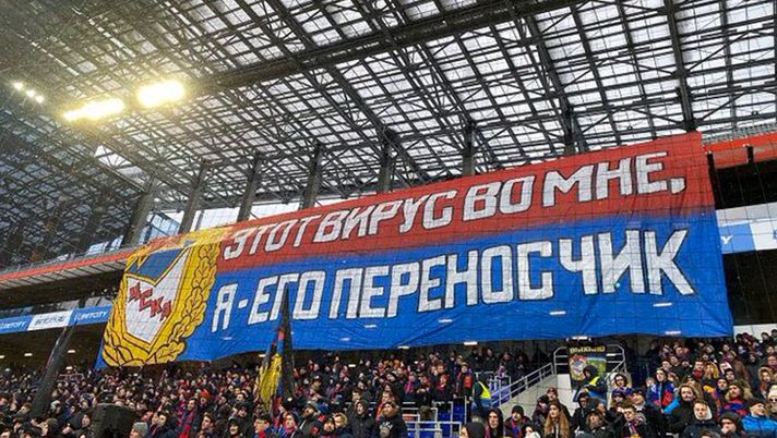 I tifosi del CSKA Mosca fermano il calcio russo: “Il virus è in me, io sono il suo portatore”